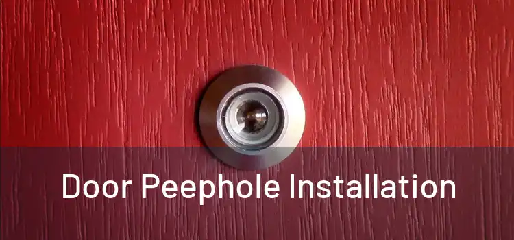 Door Peephole Installation